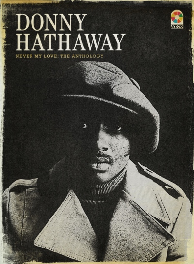 Donny-Hathaway_NeverMyLove_Cover-px400