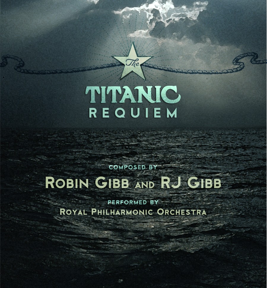 Robin und RJ Gibb / Royal Philharmonic Orchestra "Titanic Requiem" CDCover