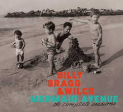 Billy_Bragg__Wilco_Mermaid_Avenue__The_Complete_Session_px250