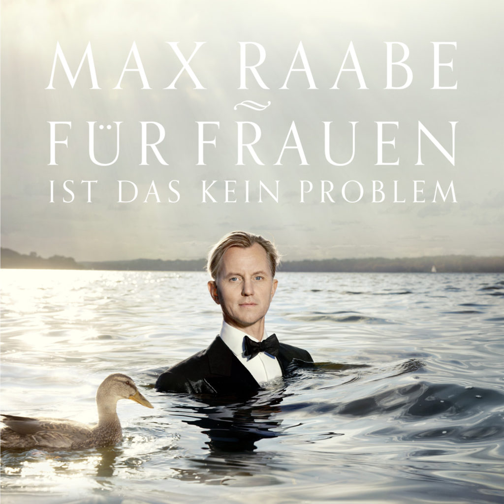 Max Raabe Albumcover: "Für Frauen ist das kein Problem" [Photocredit: Gregor Hohenberg]