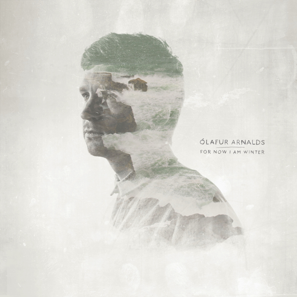 Olafur Arnalds - Cover: For Now I Am Winter