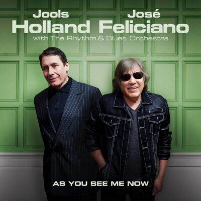 Jools-Holland-Jose-Feliciano-As-You-See-Me-Now-Artwork-px900